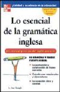 LIBROS - LO ESENCIAL DE LA GRAMATICA INGLESA