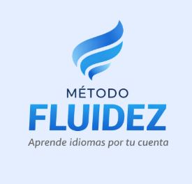 M�todo fluidez. Aprende idiomas por tu cuenta
